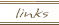 links