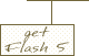 get Flash 5!